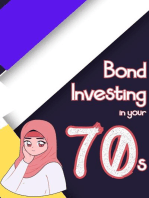 Bond Investing in Your 70s: Financial Freedom, #128