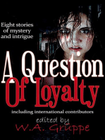 A Question of Loyalty