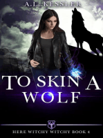 To Skin a Wolf