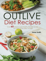 Outlive Diet Recipes: Over 60 Delicious and Healthy Recipes To Help You Live 10 Decades Younger in The Outlive Plan
