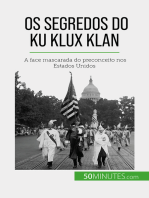 Os segredos do Ku Klux Klan