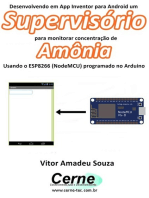 Desenvolvendo Em App Inventor Para Android Um Supervisório Para Monitorar Concentração De Amônia Usando O Esp8266 (nodemcu) Programado No Arduino