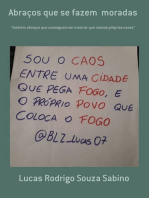 Abraços Que Se Fazem Moradas