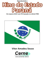 Reproduzindo O Hino Do Estado Do Paraná Em Arquivo Wav Com Pic Baseado No Mikroc Pro