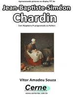 Apresentando Pinturas No Display Tft De Jean-baptiste-siméon Chardin Com Raspberry Pi Programado No Python