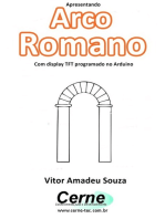 Apresentando Arco Romano Com Display Tft Programado No Arduino