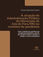 A atuação da Administração Pública do Município de Juiz de Fora/MG no contexto da pandemia: uma análise da máxima da proporcionalidade a partir do conflito entre o direito à saúde e a livre iniciativa