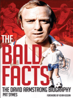 The Bald Facts: The Autobiography of David Armstrong