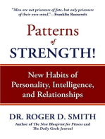 Patterns of Strength!: New Habits of Personality, Intelligence, and Relationships