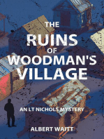 The Ruins of Woodmans' Village