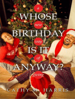 Whose Birthday Is It Anyway?: A New Way of Giving