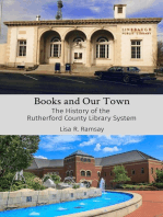 Books and Our Town: The History of the  Rutherford County Library System