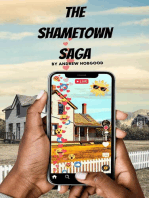 The Shametown Saga