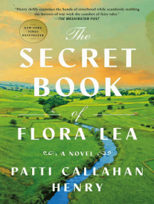 The Secret Book of Flora Lea by Patti Callahan Henry - Ebook | Scribd