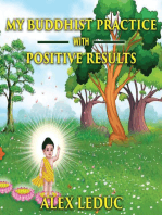 My Buddhist Practice With Positive Results