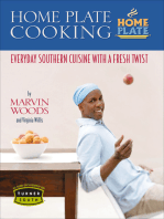 Home Plate Cooking: Everyday Southern Cuisine with a Fresh Twist