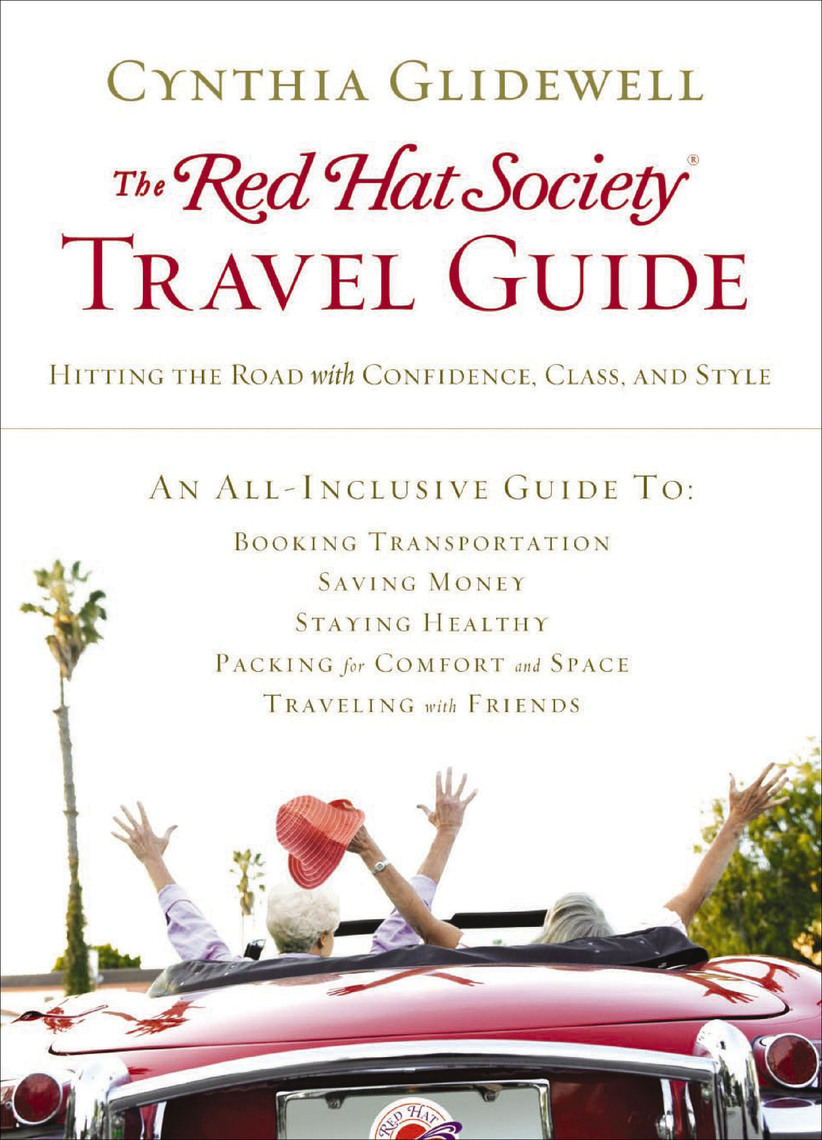 The Red Hat Society Travel Guide by Cynthia Glidewell
