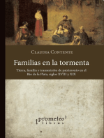 Familias en la tormenta: tierra, familia y transmisión de patrimonio en el Río de la Plata, siglos XVIII y XIX