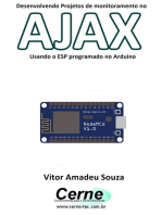 Desenvolvendo Projetos De Monitoramento No Ajax Usando O Esp Programado No Arduino