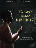 Corpo, Alma E Espírito