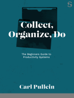Collect, Organize, Do: The Beginners Guide to Productivity Systems