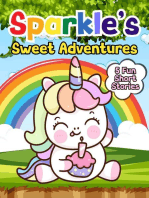 Sparkle's Sweet Adventures: Sparkle the Unicorn, #4