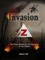 Invasion Z: The Final Battle for the Survival of the Planet