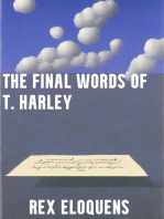 The Final Words of T. Harley
