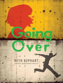 Going Over by Beth Kephart (Ebook) - Read free for 30 days