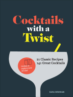 Cocktails with a Twist: 21 Classic Recipes, 141 Great Cocktails