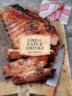 Grill Eats & Drinks: Recipes for Good Times