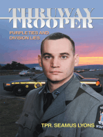 Thruway Trooper: Purple Ties and Division Lies