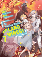 To Another World... with Land Mines! Volume 7