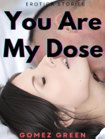 You Are My Dose