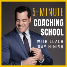5-Minute Coaching School - Become a Better Life Coach, Business Coach, Health Coach In 5-minutes or Less Per Day