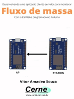 Desenvolvendo Uma Aplicação Cliente-servidor Para Monitorar Fluxo De Massa Com O Esp8266 Programado No Arduino