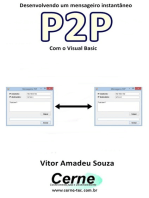 Desenvolvendo Um Mensageiro Instantâneo P2p Com O Visual Basic