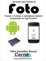 Iniciando Uma Retirada De Foto Usando O Arduino E Smartphone Android Programado No App Inventor