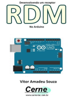 Desenvolvendo Um Receptor Rdm No Arduino
