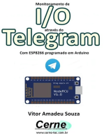 Monitoramento De I/o Através Do Telegram Com Esp8266 Programado Em Arduino