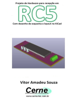 Projeto De Hardware Para Recepção Em Rc5 Com Desenho De Esquema E Layout No Kicad