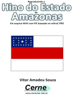 Reproduzindo O Hino Do Estado Do Amazonas Em Arquivo Wav Com Pic Baseado No Mikroc Pro