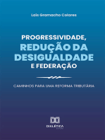 Progressividade, redução da desigualdade e federação: caminhos para uma reforma tributária