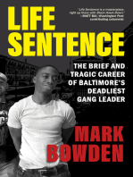 Life Sentence: The Brief and Tragic Career of Baltimore’s Deadliest Gang Leader