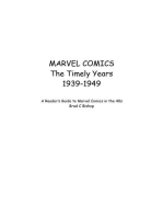 Marvel Comics The Timely Years 1939-1949: A Reader's Guide to Marvel Comics in the 40s
