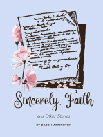 Sincerely, Faith and Other Stories