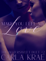 Make You Feel My Love (The Bittersweet Duet #2)