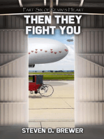 Then They Fight You