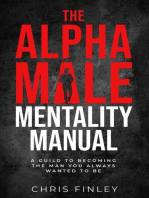 The Alpha Male Mentality Manual