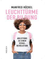 Leuchttürme der Bildung: Anleitung zu einer Schulrevolution